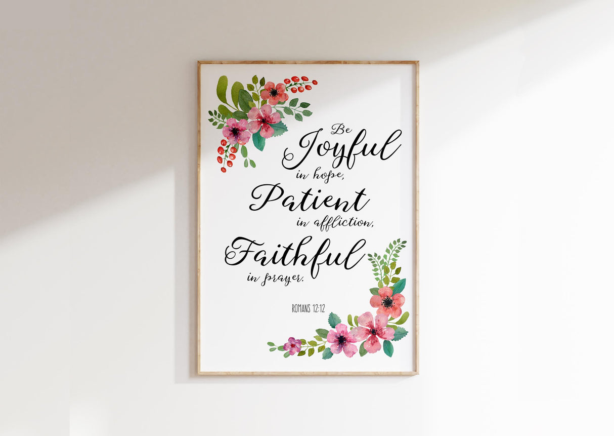 Be Joyful In Hope Christian Wall Art Print, Romans 12 Bible Verse, Pink floral Bible verse print, Encouraging prayer decor