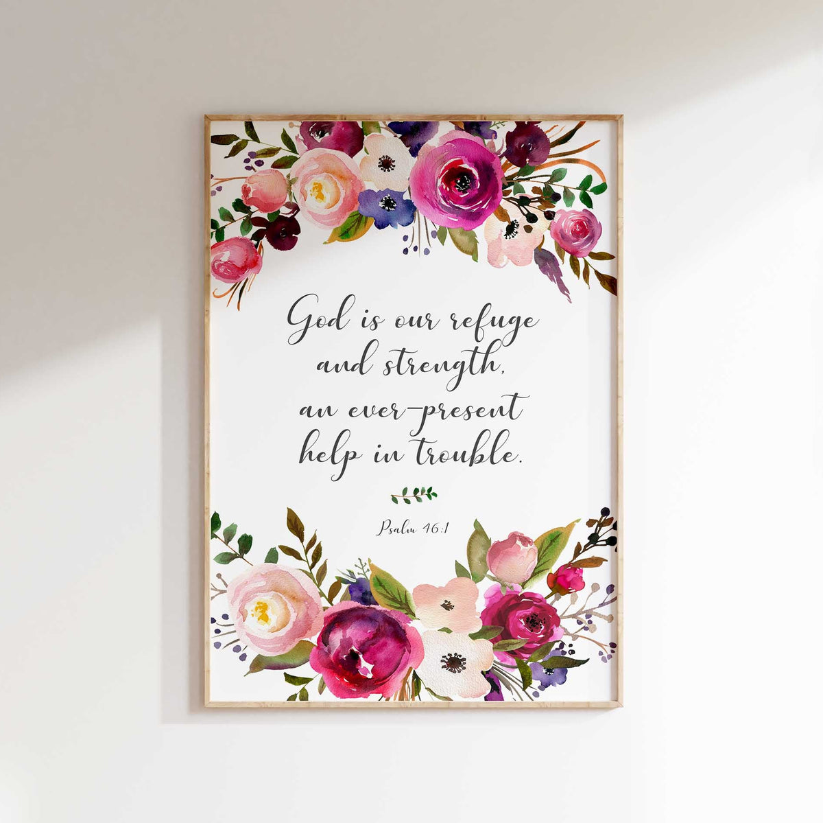 God is our Refuge Christian Wall Art Print, Psalm 46 1 Bible Verse, Pink and burgundy floral Bible verse print