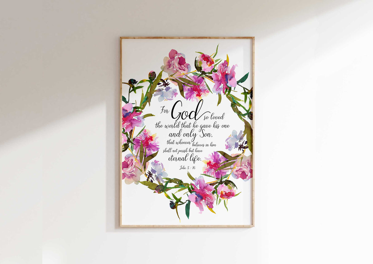 For God So Loved The World Christian Wall Art Print John 3 16 Poster, Pink floral wreath Bible verse print