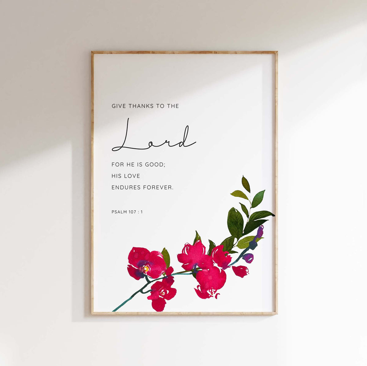 Psalm 107:1 floral wall decor, Elegant red orchid next to enduring love scripture, Harmonious blend of gratitude and beauty
