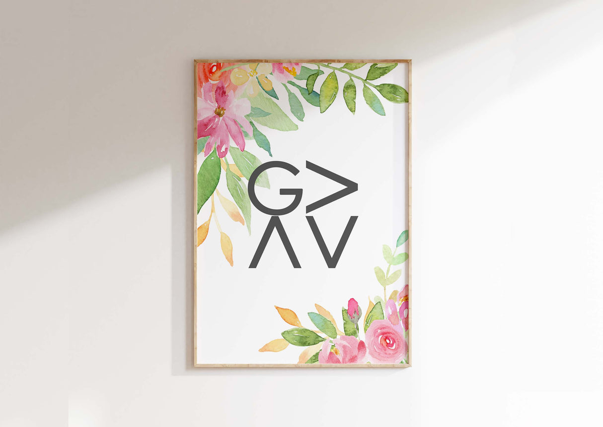 God is Greater than the Highs And Lows Christian Wall Art Print Gift, Christian saying wall art with floral motif