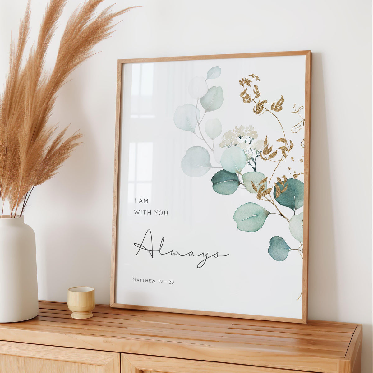 Matthew 28:20 - I am with you always Christian wall art with green leaf botanical design, comforting Bible verse decor.
