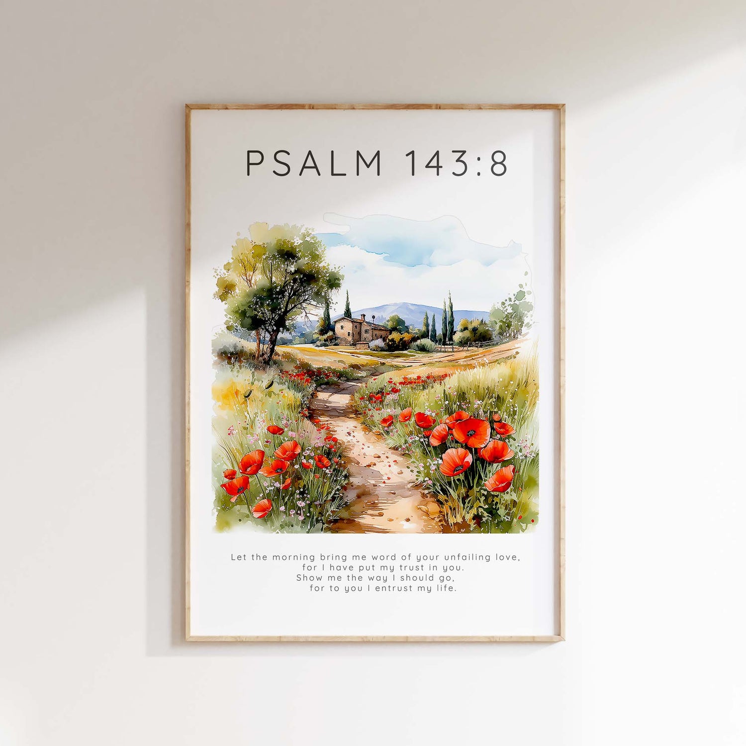 Let The Morning Bring Me Word Of Your Unfailing Love Christian Print, Landscape Bible verse print Psalm 143:8