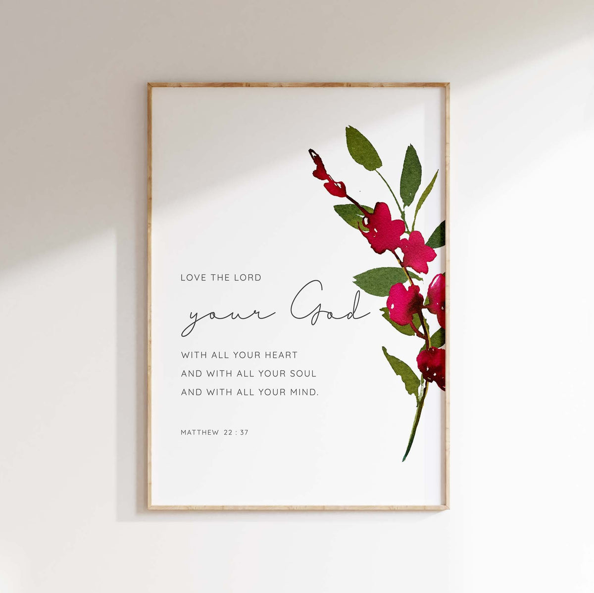 Love the Lord Your God Christian Wall Art Print, Floral Bible Verse, red watercolour flower Bible verse print