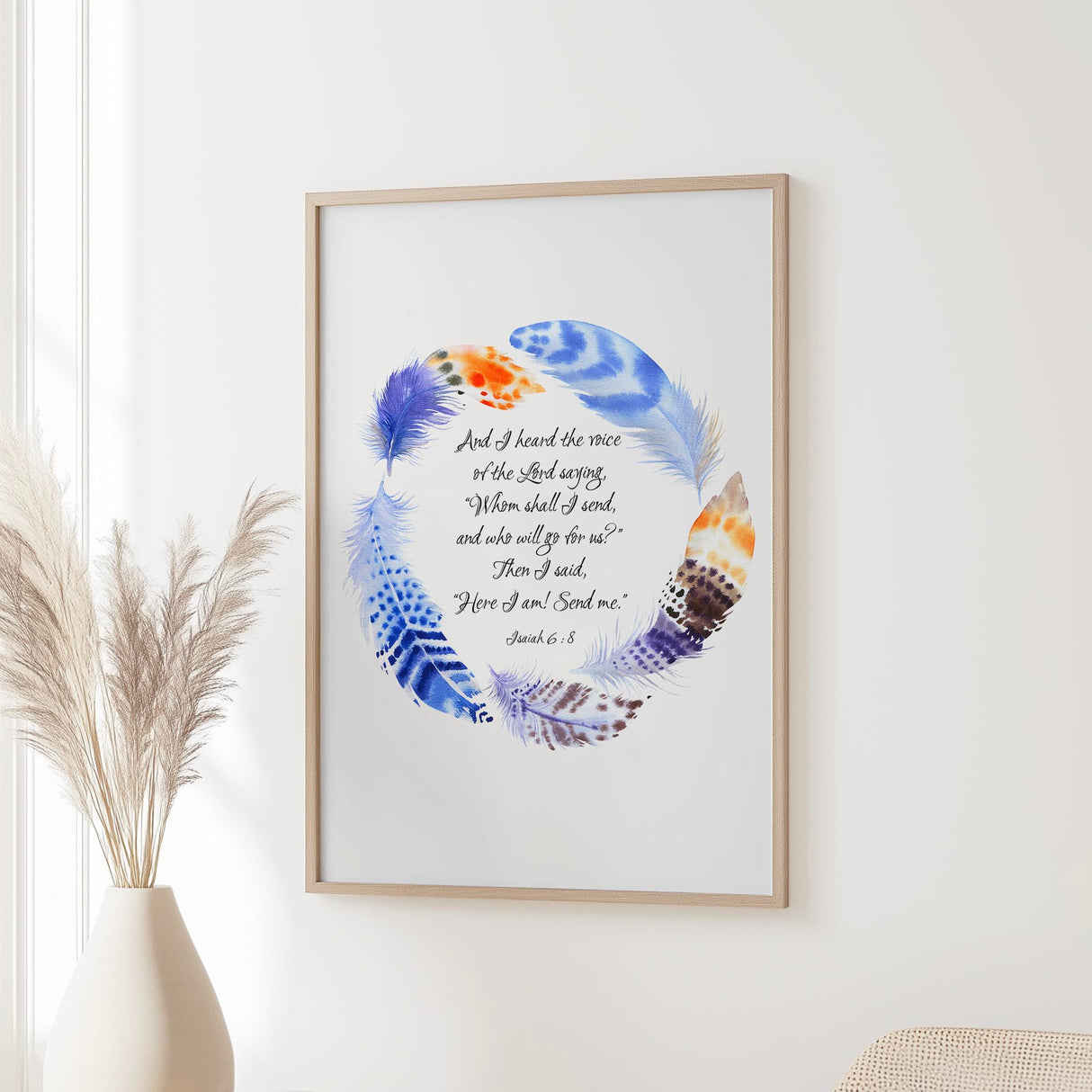 Isaiah 6:8 - Here I Am Send Me Bible verse print with colourful watercolour feather wreath Christian encouragement wall art.