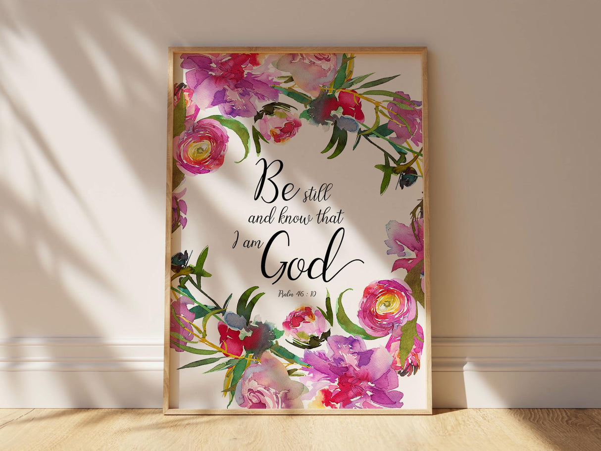 Spiritual tranquility art featuring 'Be still and know' verse, Delicate floral wreath surrounding Psalm 46:10 in print