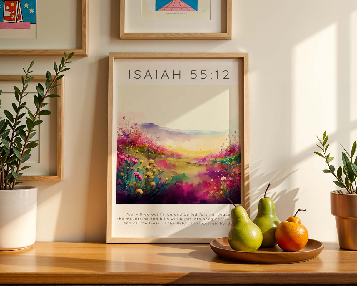 Isaiah 55:12 – Christian decor print with joyful floral landscape.
