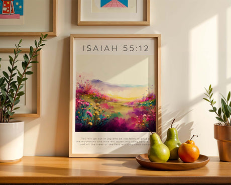 Isaiah 55:12 – Christian decor print with joyful floral landscape.