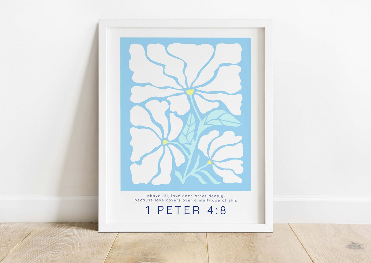 1 Peter 4 Bible Verse Wall Art Print Above All Love Eachother Poster