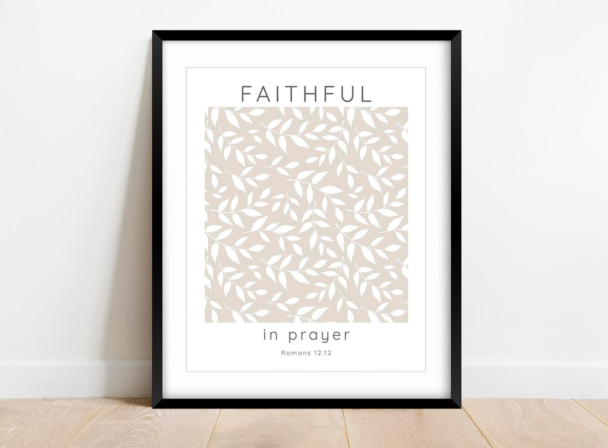 Romans 12 12 Modern scriture wall art print, faithful in prayer contemporary bible verse poster