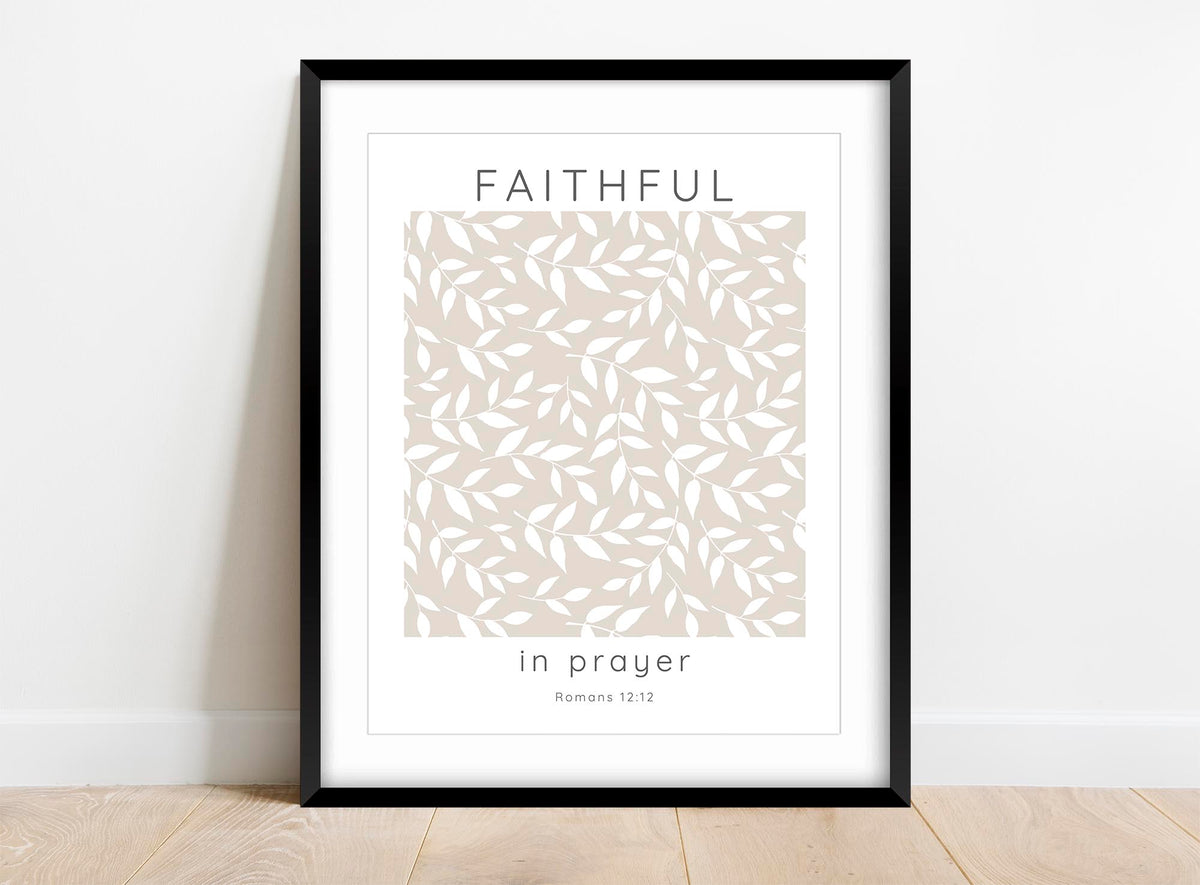 Romans 12 12 Modern scriture wall art print, faithful in prayer contemporary bible verse poster