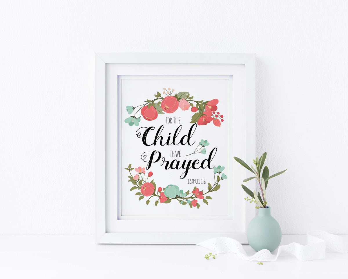 For This Child I Have Prayed Wall Art Print - 1 Samuel 1 27 Picture, Coral and turquoise floral Bible verse decor