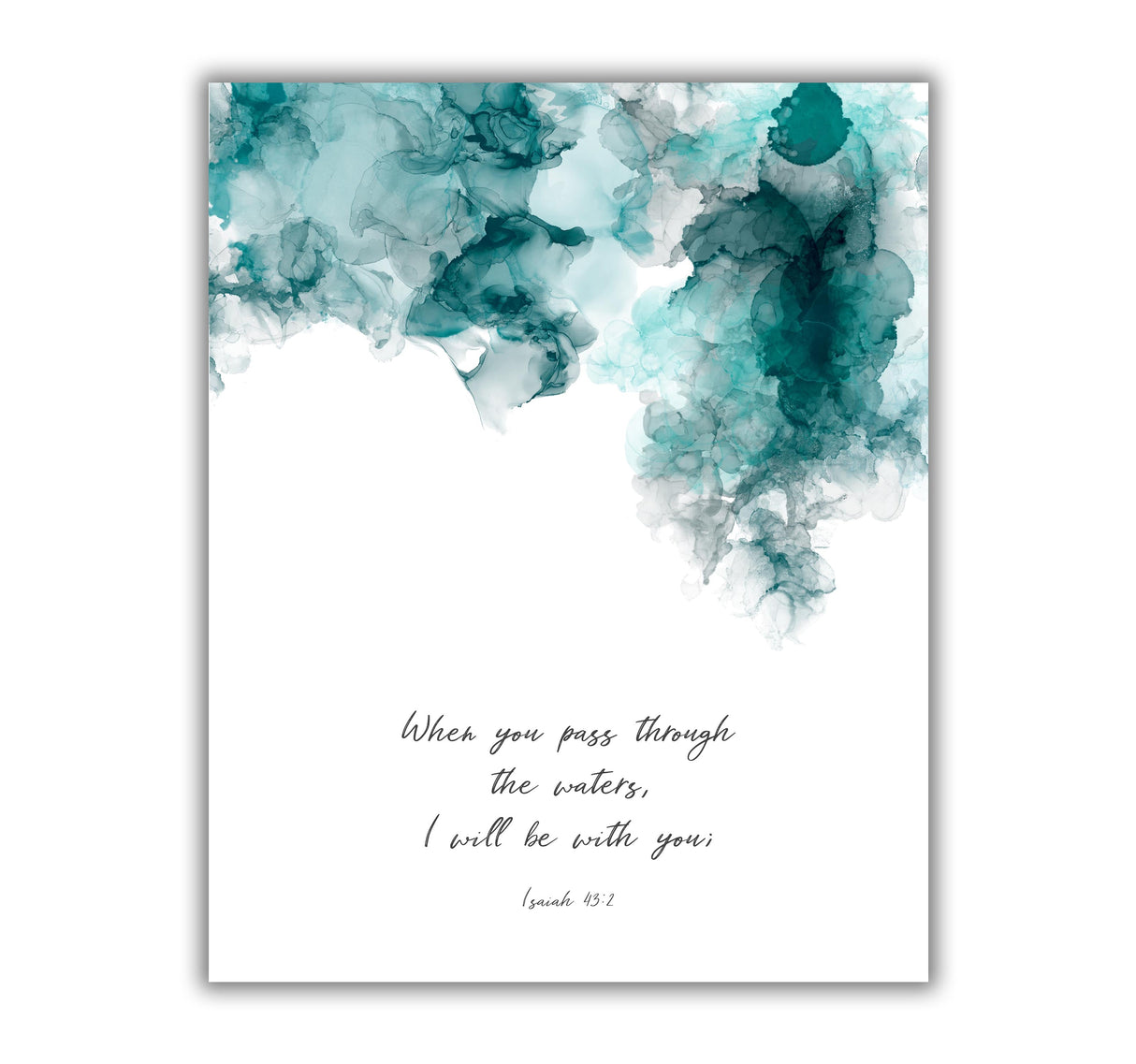 When You Pass Through The Waters Christian Wall Art Print, Isaiah 43 Poster, Turquoise and black ink Bible verse print