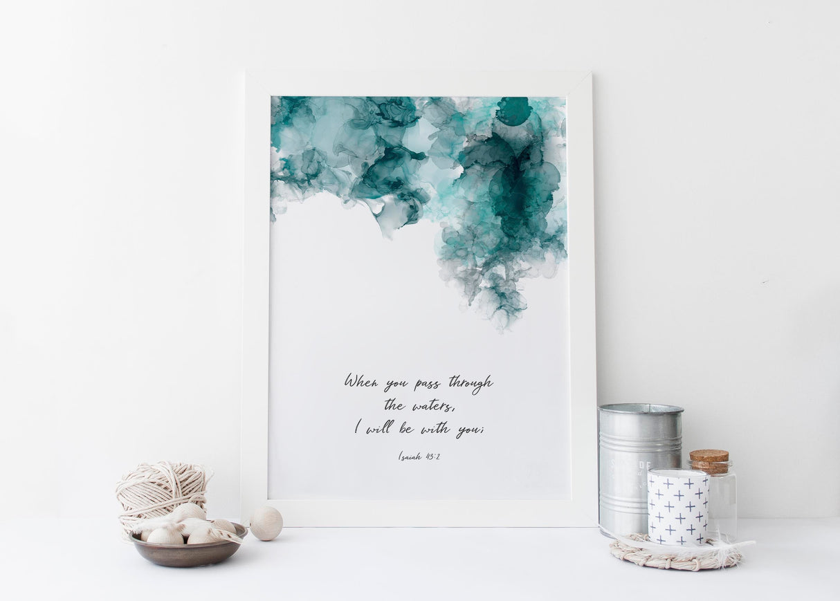 Serene turquoise and black ink design print, Encouraging wall art for Christian homes, decor with Isaiah 43:2 scripture