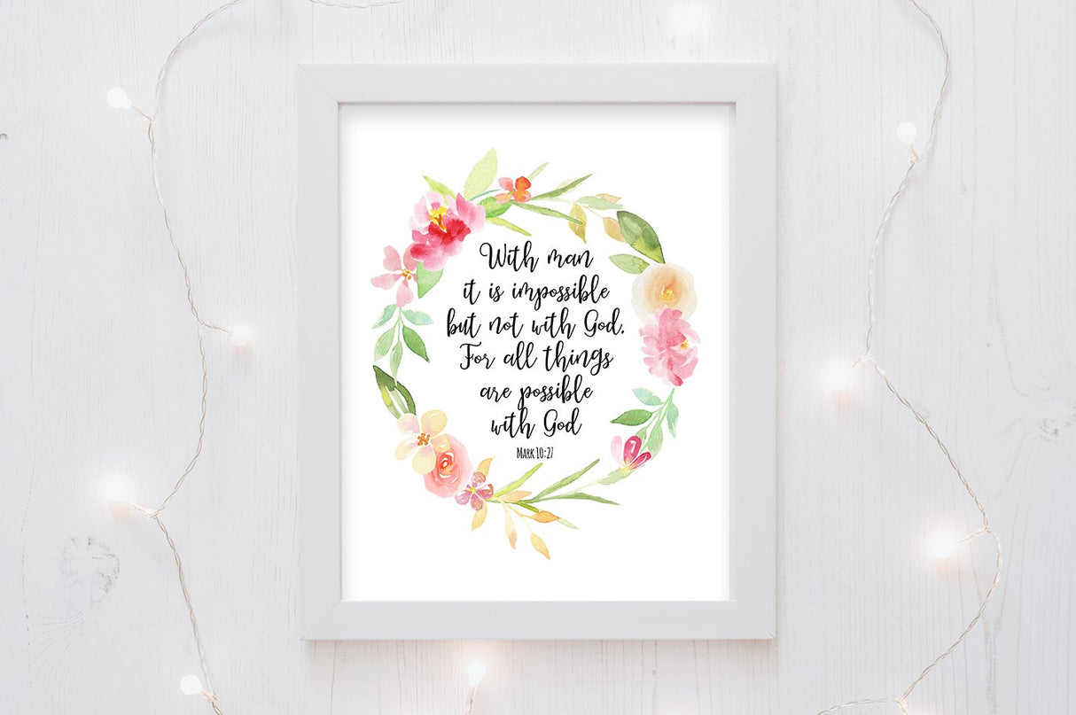 bible verses on faith, inspirational bible verses about strength, nothing is impossible with God, Mark 10 27 Poster