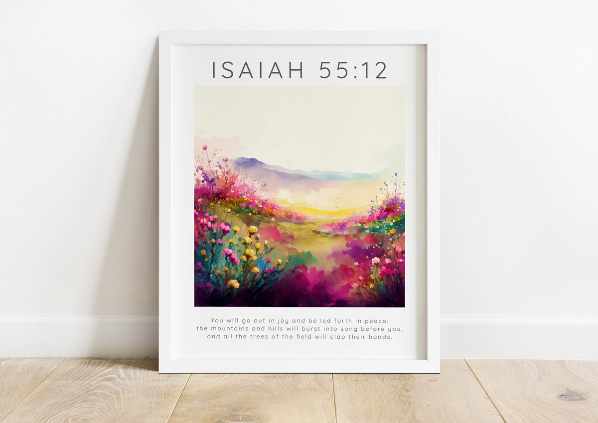 Meaningful gift of joy and peace wall art, Serene and colorful flower meadow wall print, Isaiah 55:12 Bible verse flower meadow print