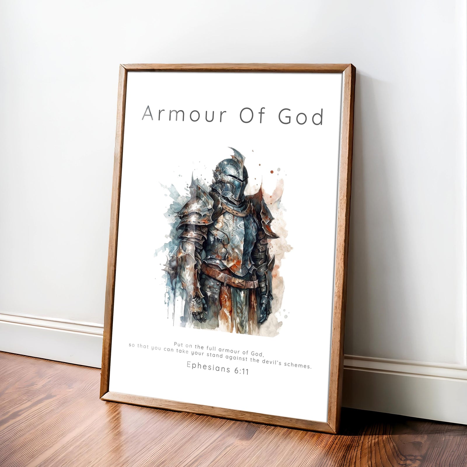 Ephesians 6:11 - Inspirational print of the full armour of God for home or church.