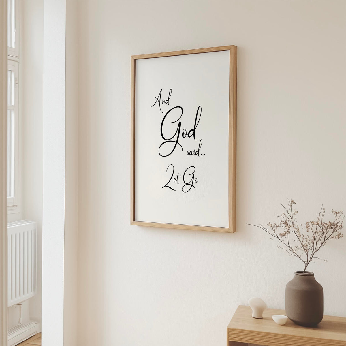 And God Said Let Go - Christian faith quote wall art with modern black text, inspirational spiritual print for peaceful home decor.