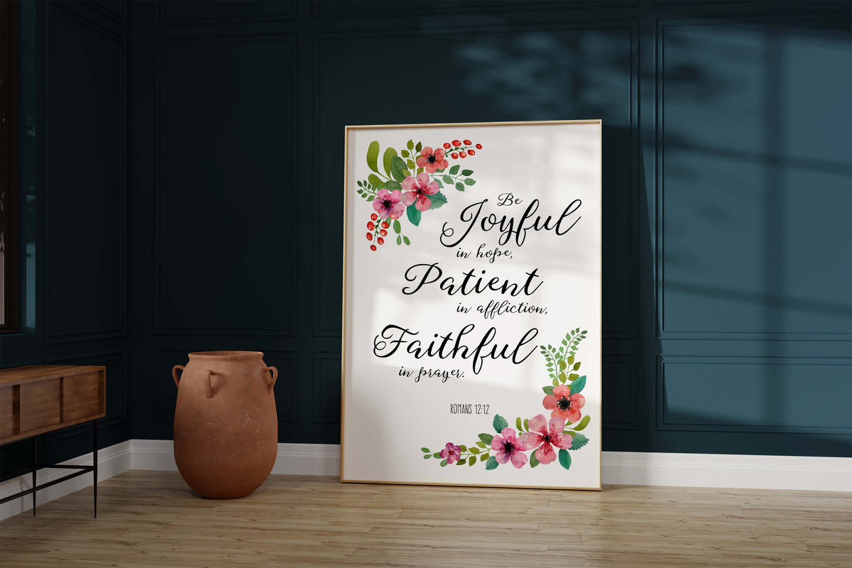 Encouraging scripture wall art, Pink floral motif scripture print, Christian wall art with Romans 12:12