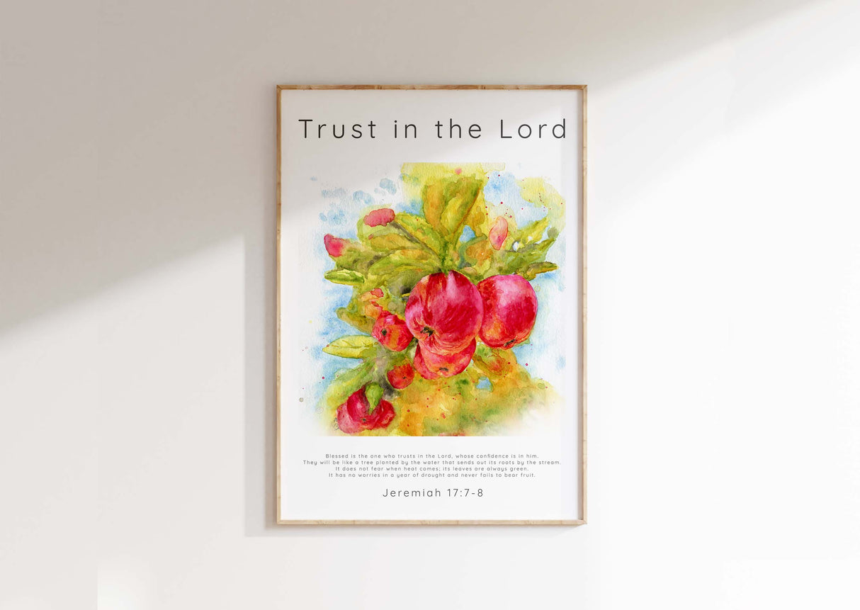 Trust in the Lord Christian Wall Art print Jeremiah 17 7 8 Scripture, apple tree watercolour print, apple orchard art