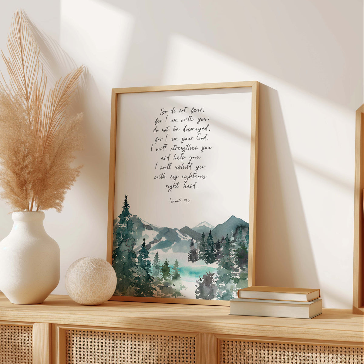 Isaiah 41:10 – Do not fear Bible verse wall art with mountains.