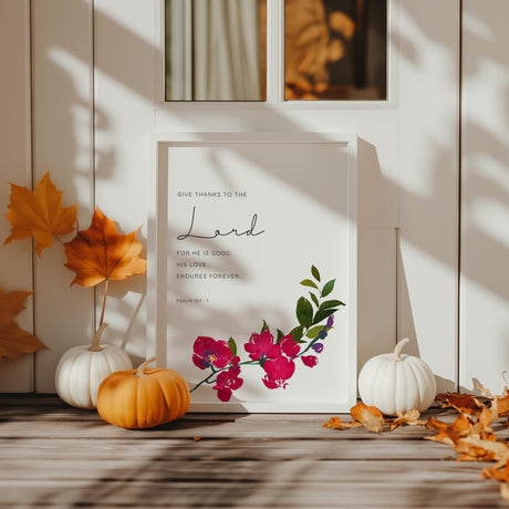 Give Thanks to the Lord Christian Wall Art Print, Floral Bible Verse