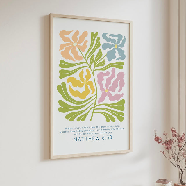 Matthew 6:30 - Contemporary floral Bible verse wall art print inspired by grass of the field scripture and God’s provision.