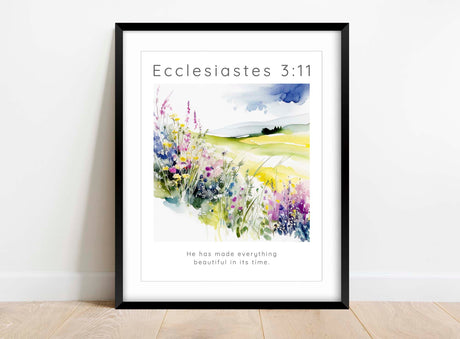 Nature-inspired scripture artwork for walls, Meaningful Ecclesiastes quote floral print gift, flower meadow Ecclesiastes print