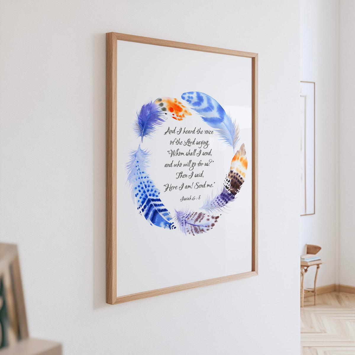 Isaiah 6:8 - Here I Am Send Me Christian wall art print with watercolour blue and orange feather wreath Bible verse decor for prayer room.