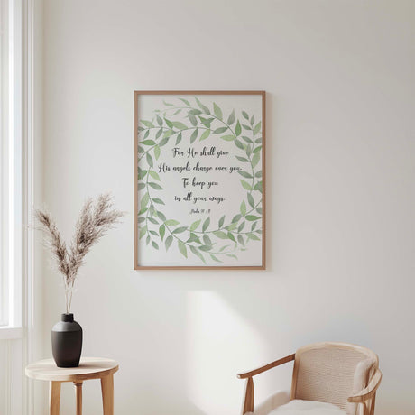 Bible verse wall art about angels and God’s care, Psalm 91:11 Christian home decor print with elegant wreath illustration.