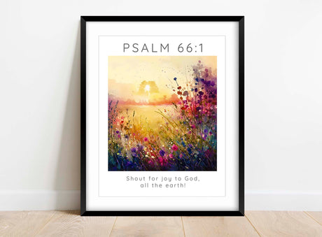 Joyful Praise Decor, Earthly Celebration Bible Art, Floral Scripture Print, Psalm 66 1 Meadow Scripture Wall Art, floral faith art