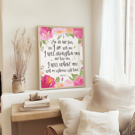 Isaiah 41:10 - So do not fear for I am with you Bible verse print with pink watercolour floral wreath Christian wall art.