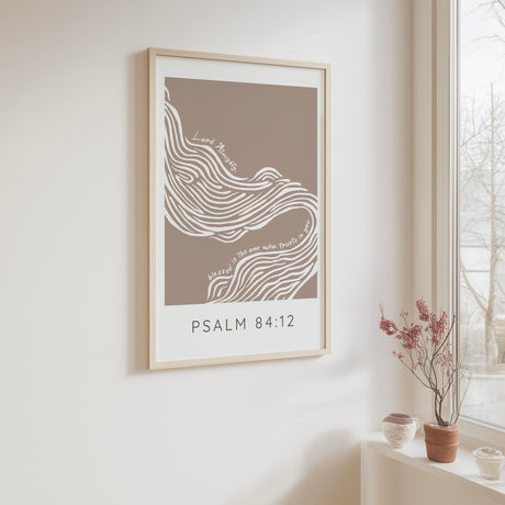 Psalm 84:12 - Blessed is the one who trusts in You Christian Bible verse wall art with minimalist river design and neutral home decor.