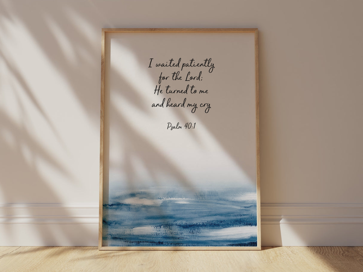 Indigo Water Design Bible Verse Art, Patience Wall Decor, Inspirational Psalm 40:1 Print, Calming Blue Water Scripture Art