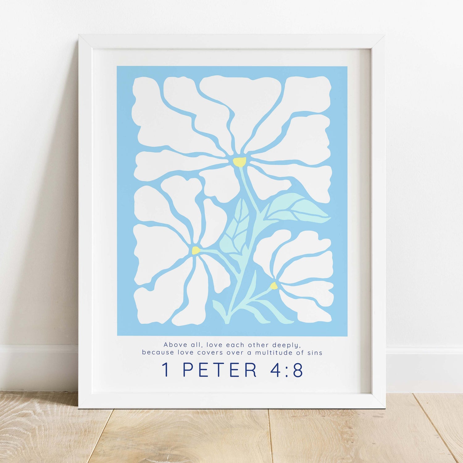 1 Peter 4 Bible Verse Wall Art Print Above All Love Eachother Poster