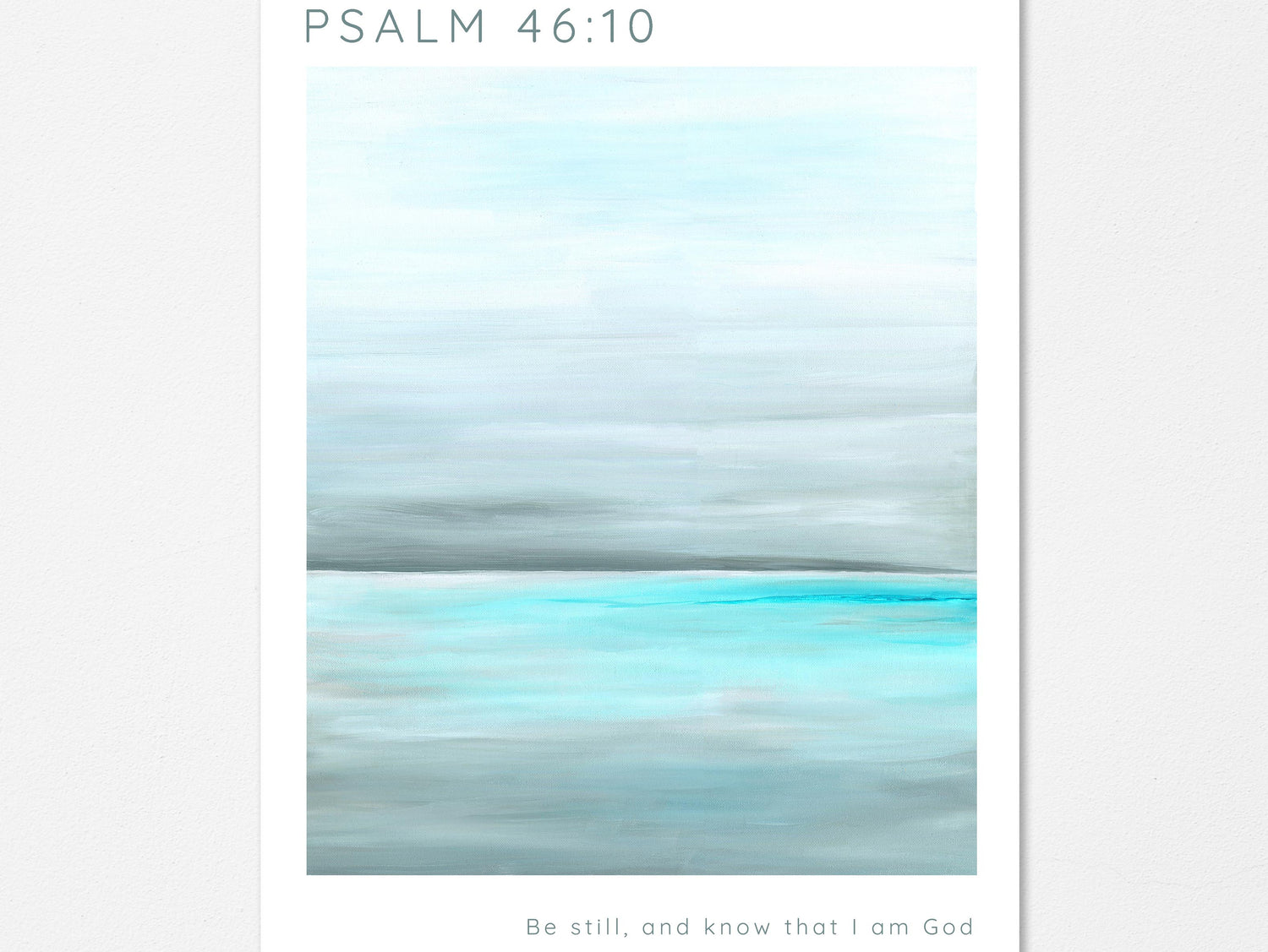 Bible Verse Print with Aqua Serene Sea Psalm 46:10, Tranquil Ocean Scripture Art Psalm 46:10, psalm 46 wall art print