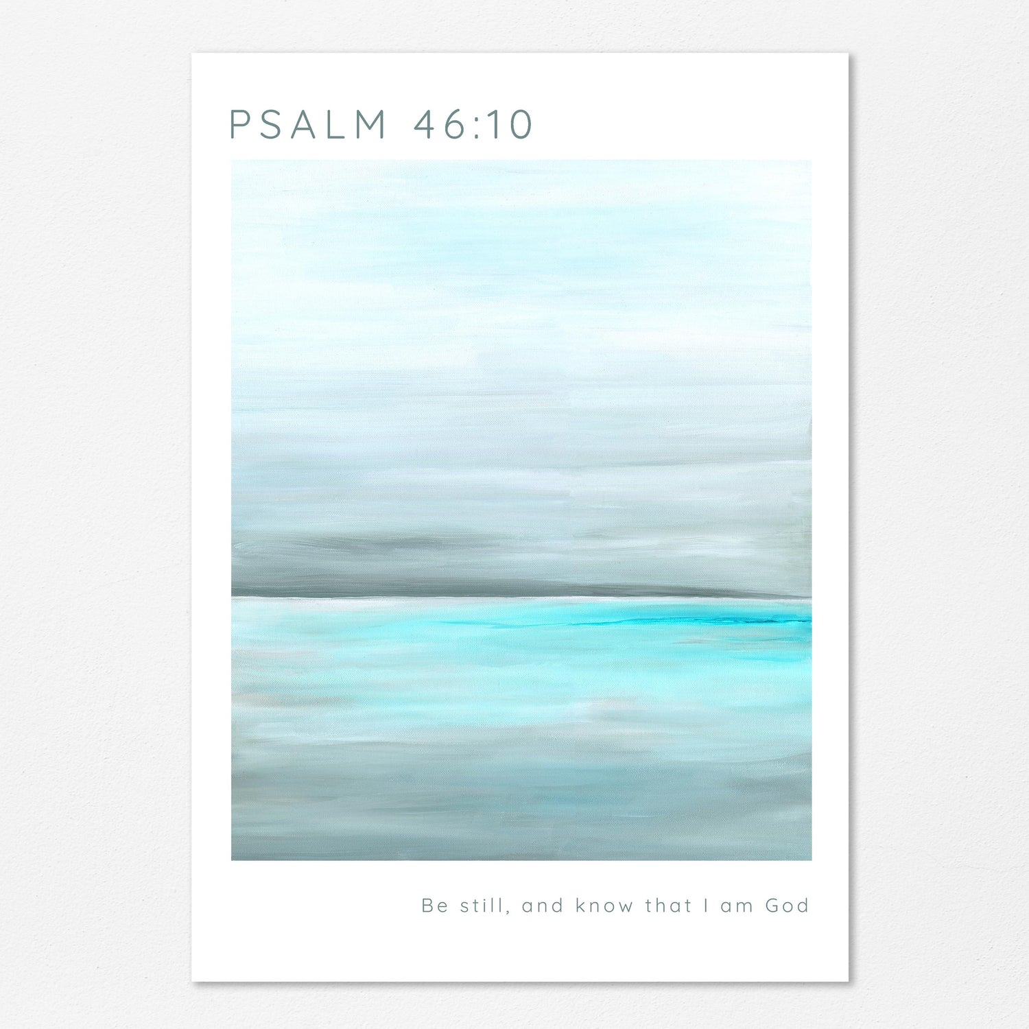 Bible Verse Print with Aqua Serene Sea Psalm 46:10, Tranquil Ocean Scripture Art Psalm 46:10, psalm 46 wall art print