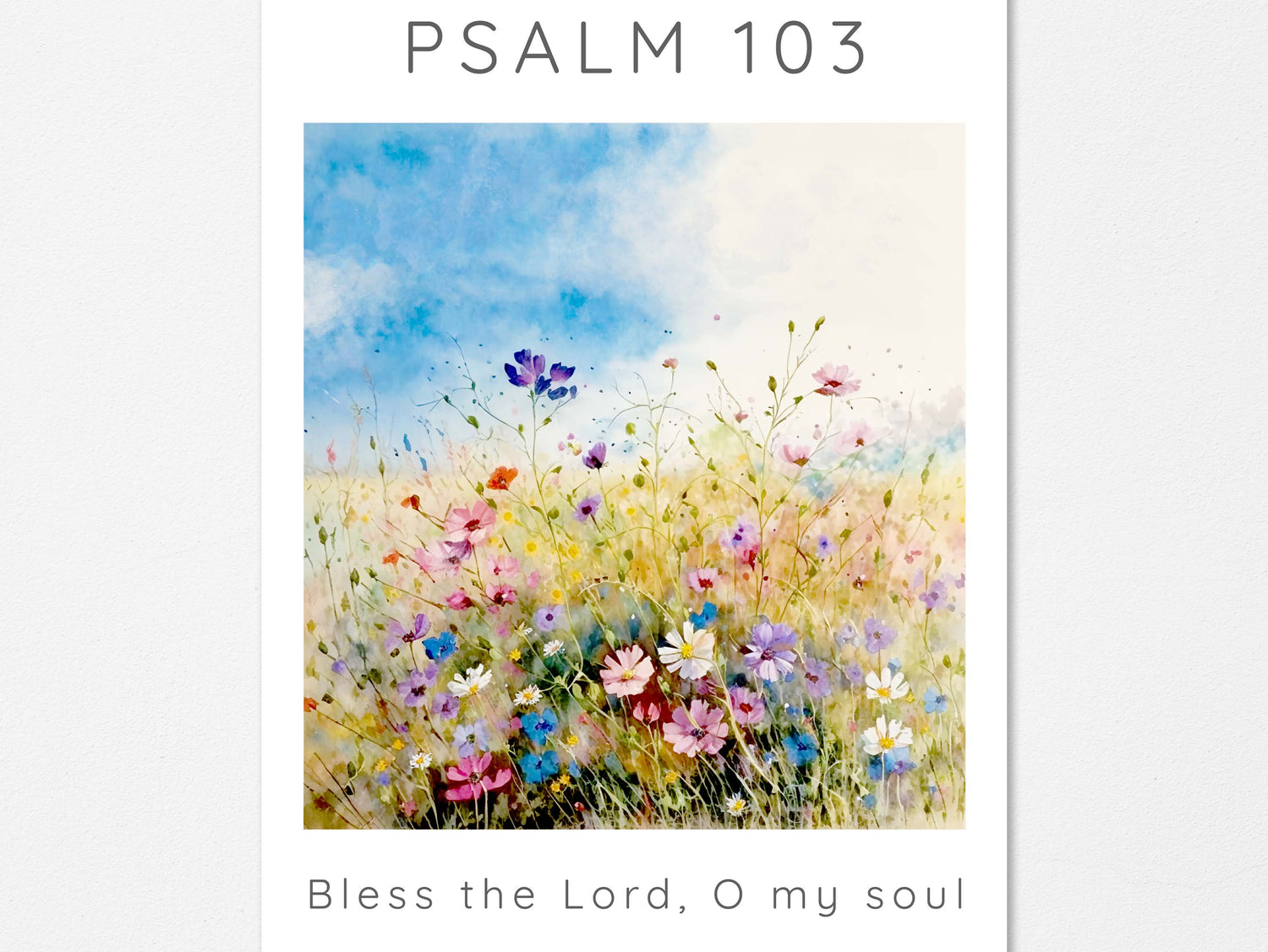 Bible Verse Print with Modern Meadow Aesthetics, Faith-Inspired Wildflower Meadow Wall Art, Modern Psalm 103 Verse Home Decor