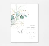Cast all your cares on him because he cares for you print, 1 peter 5 7 wall art print, scripture art