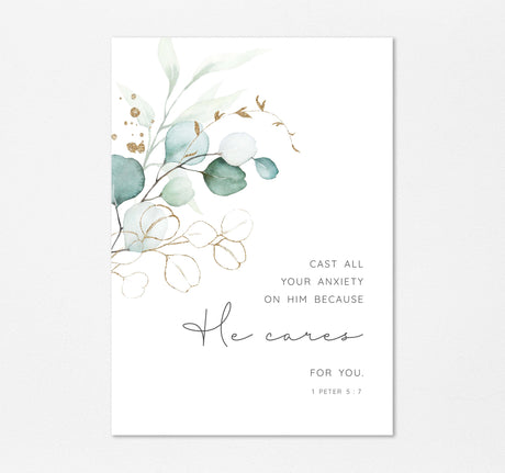 Cast all your cares on him because he cares for you print, 1 peter 5 7 wall art print, scripture art