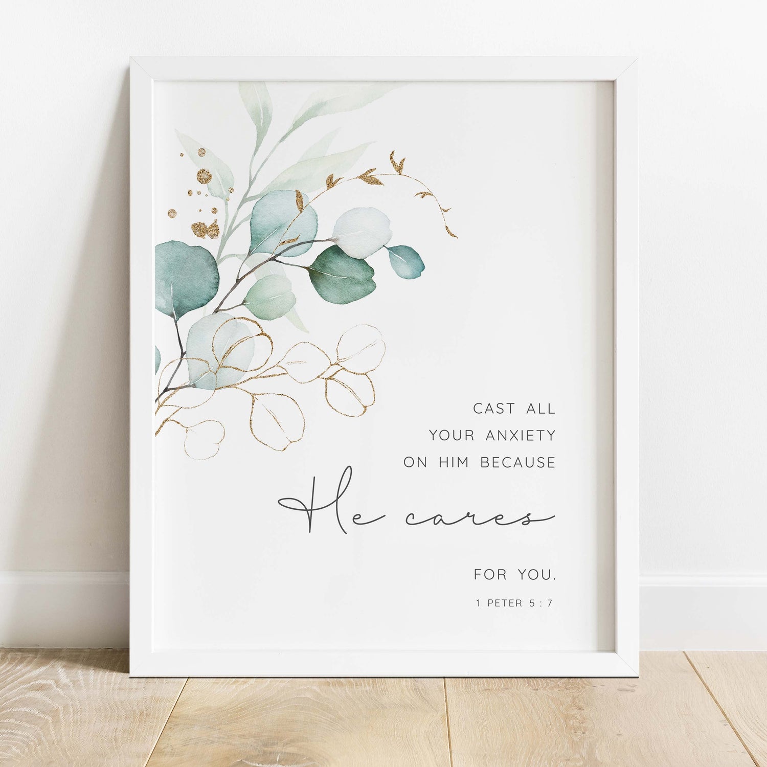 Cast All Your Anxiety On Him Print, 1 Peter 5 7 Wall Art Botanical Print, Cast All Your Cares on Him Because He Cares for You Print