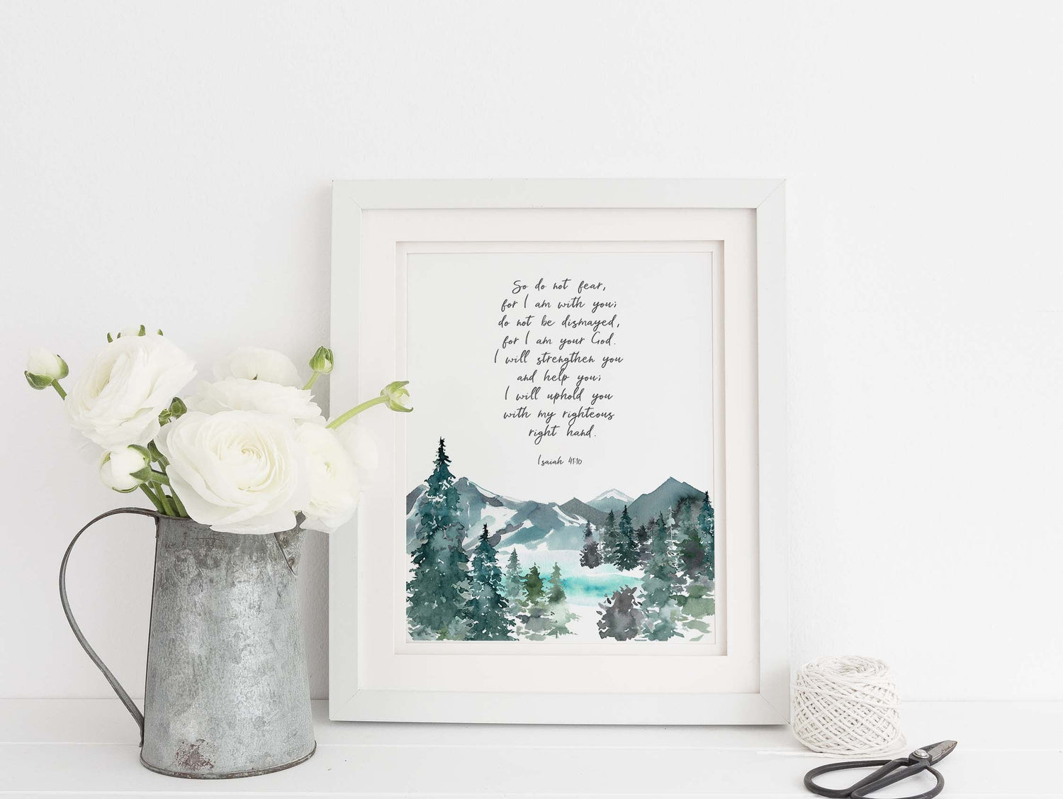 isaiah 41 10 print, isaiah 41 10 poster, isaiah 41 10 wall art, isaiah 41 10 picture, mountain wall art, mountain print
