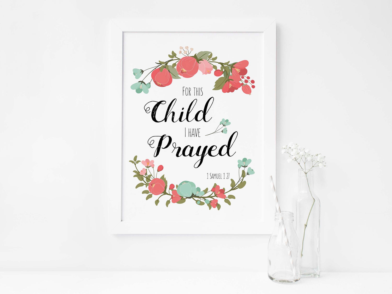 1 Samuel 1:27 Scripture Print for Nursery, Coral and Turquoise Bible Verse Art, Prayerful Quote in Floral Frame Print