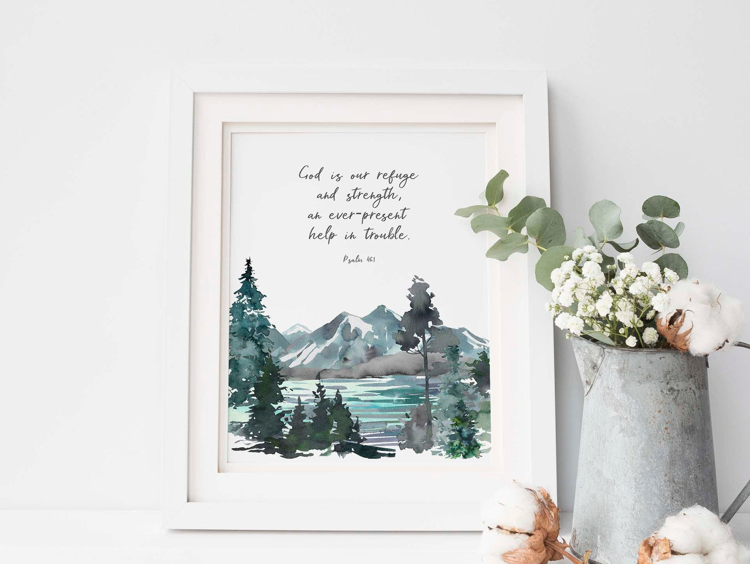 Psalm 46 1 Picture, God is Our Refuge Wall Art Print Christian Decor, mountain themed bedroom decor, custom quote print