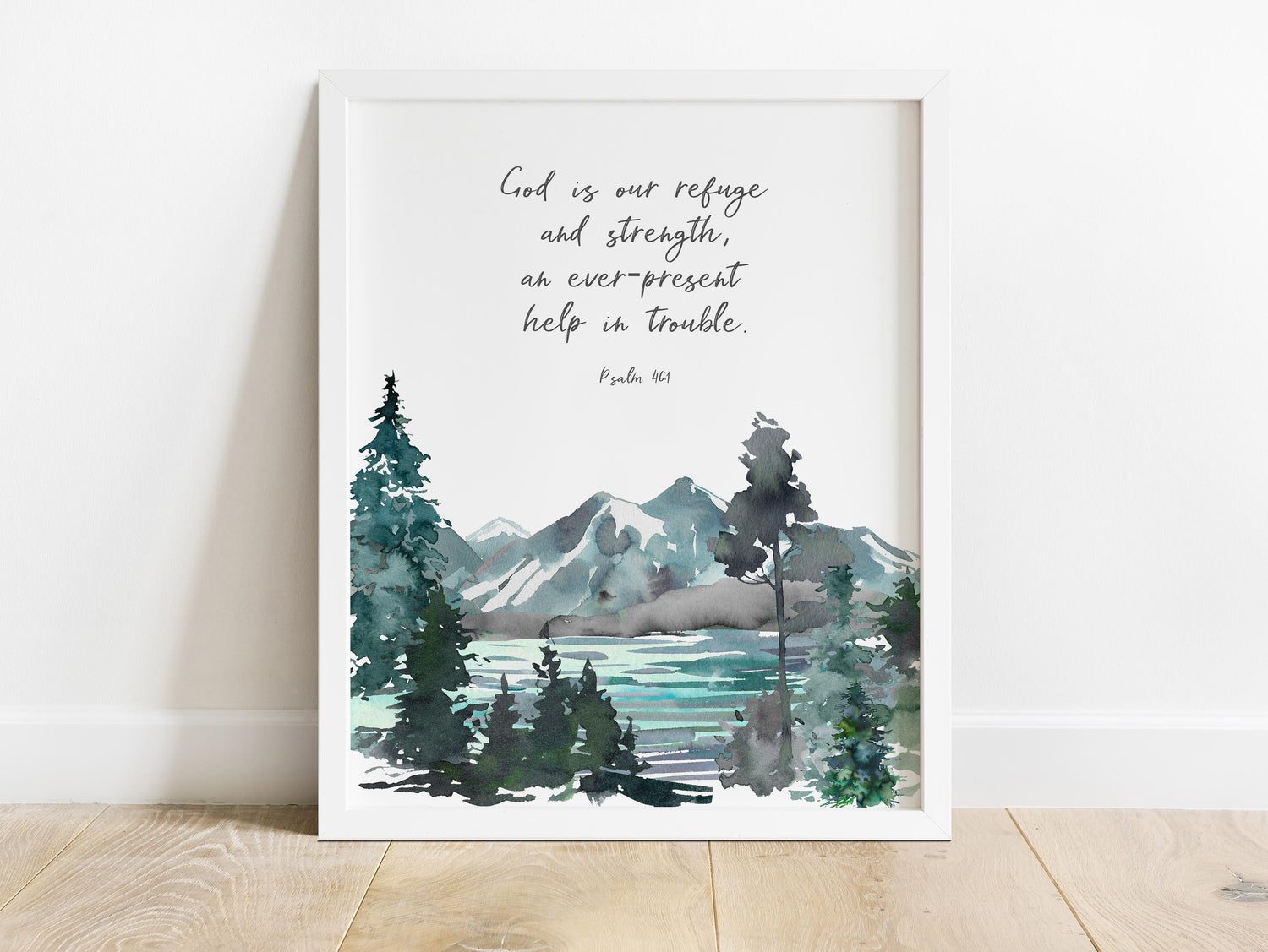 Mountain and lake Christian wall art, Psalm 46:1 scripture decor for bedroom, God is Our Refuge and Strength print, mountains art
