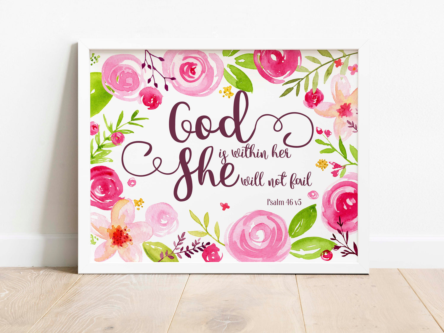 God Is Within Her She Will Not Fail, God Is Within Her She Will Not Fall, Psalm 46 5 Print, Floral Christian Quotes