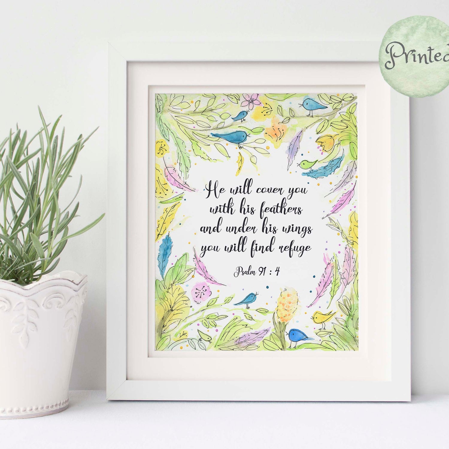 Psalm 91:4 Wall Art, He Will Cover You with His Feathers, and Under His Wings You Will Find Refuge