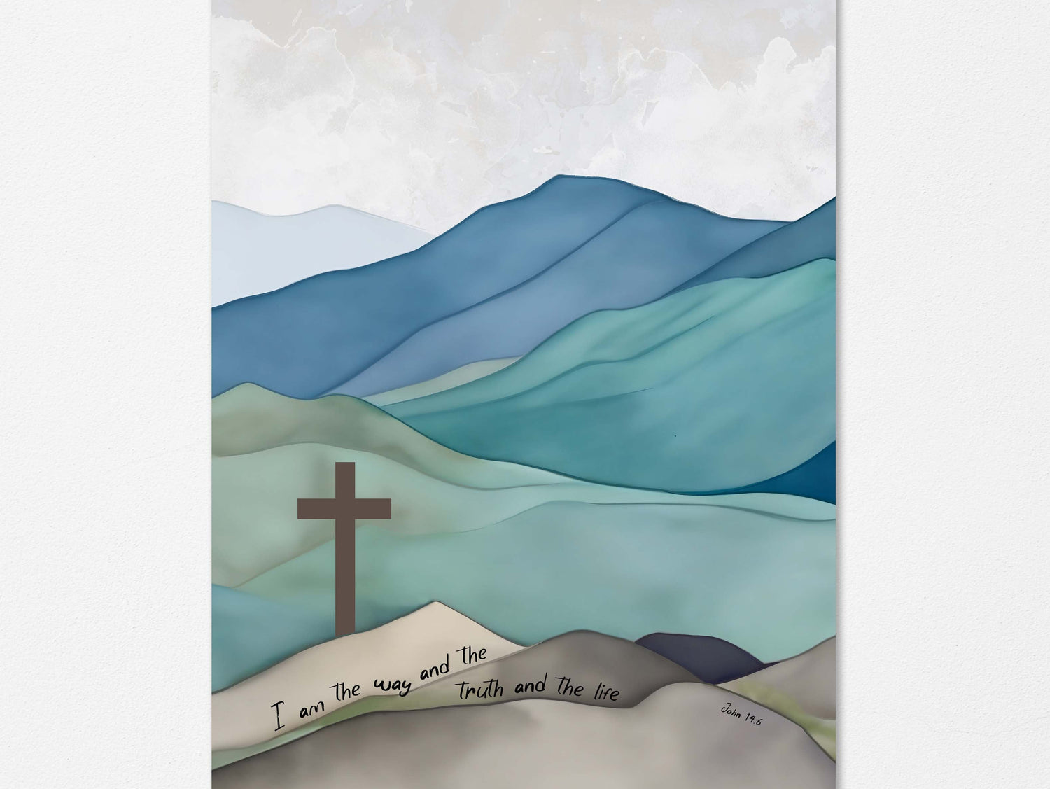 I Am The Way The Truth And The Life Bible Verse Print, John 14 6 Art, John 14:6 blue-grey hills scripture print spiritual reflection