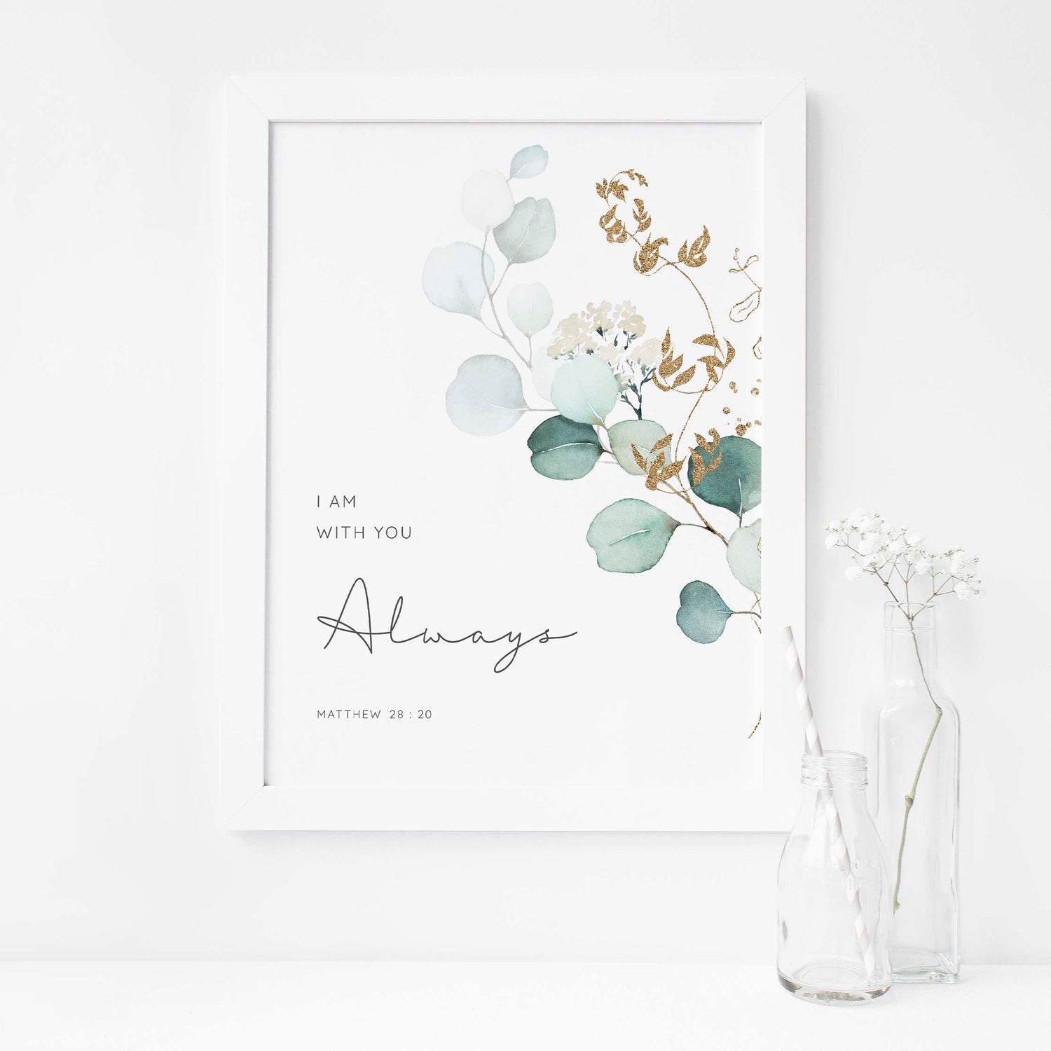 I Am With You Always, Always Decor, Matthew 28 20 Print, Botanical Art Gifts, Gifts for Christians, Modern Christian Art, Christian Art Prints