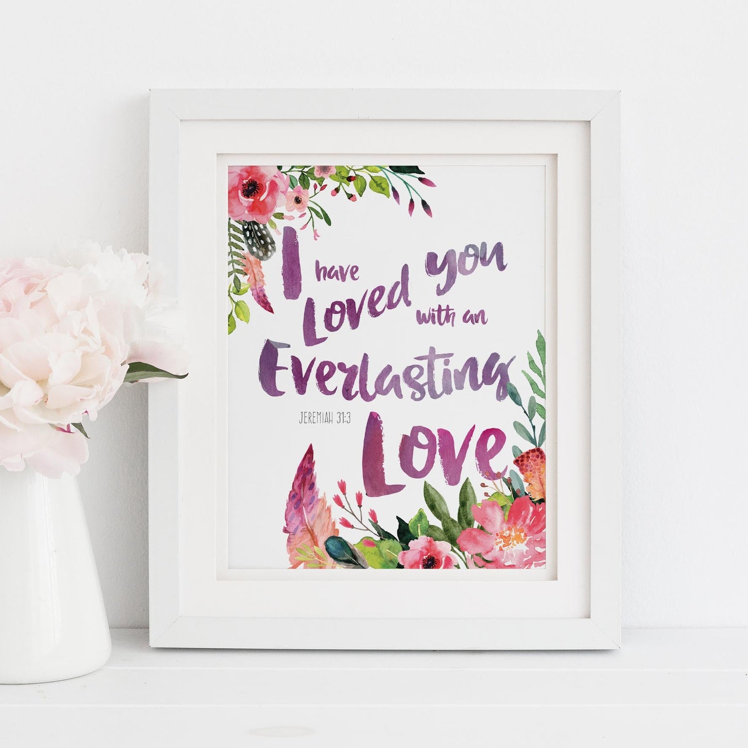 I Have Loved You With An Everlasting Love Picture, Jeremiah 31 3 Art, Jeremiah 31 Print, Jeremiah 31 wall art, bible art